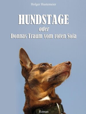 cover image of Hundstage oder Donnas Traum vom roten Sofa